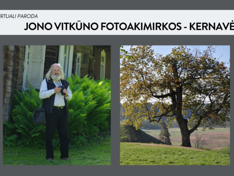Virtuali paroda Jono Vitkūno fotoakimirkos - KERNAVĖ