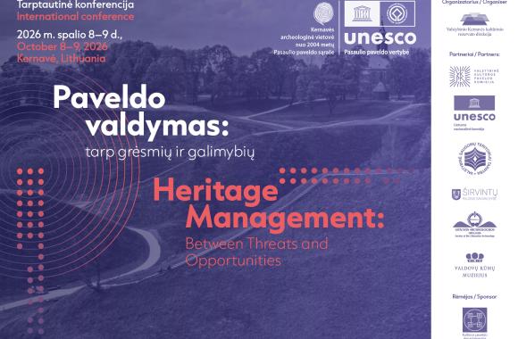 Join us in Kernavė for the international conference Heritage Management: Between Threats and Opportunities