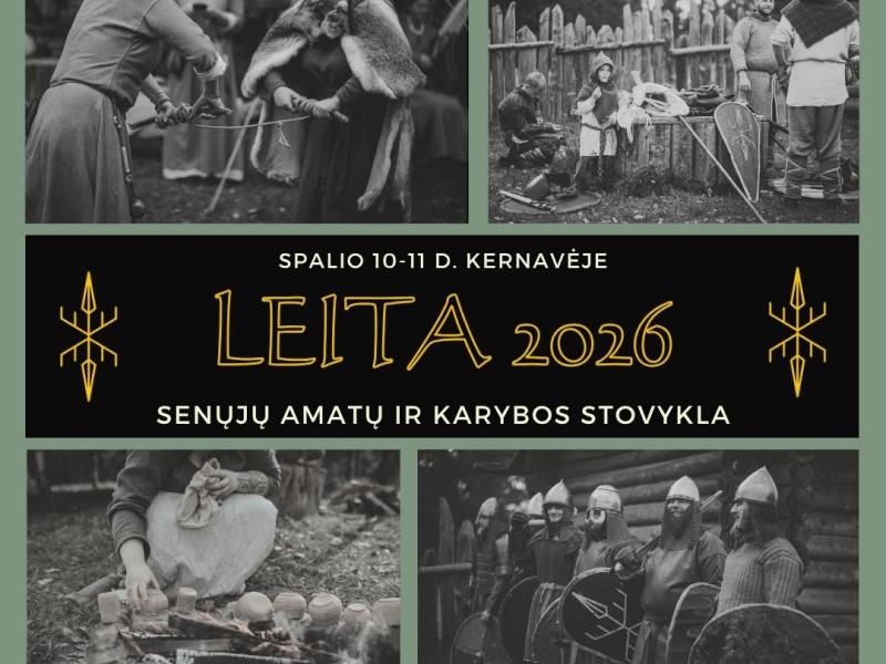 Senųjų amatų ir karybos stovykla – Leita 2026