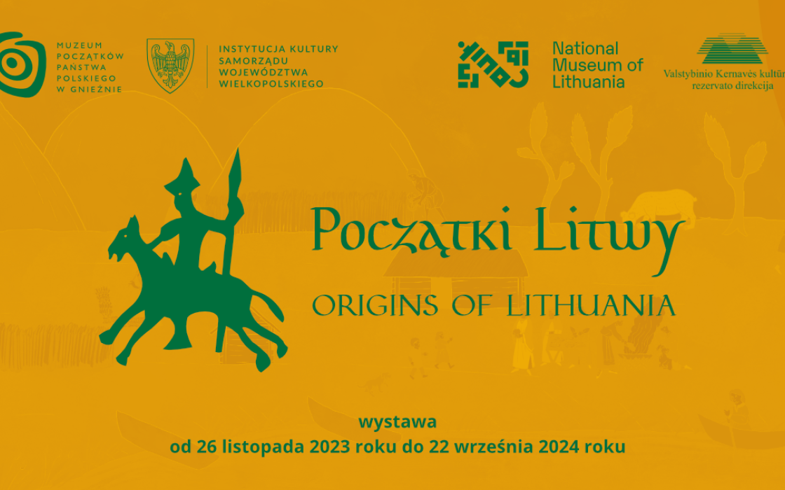 Lenkijos valstybės ištakų muziejuje Gniezne atidaryta paroda  Lietuvos ištakos 