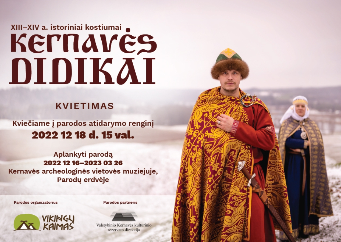 Kviečiame į parodos Kernavės didikai. XIII - XIV a. kostiumai” atidarymą