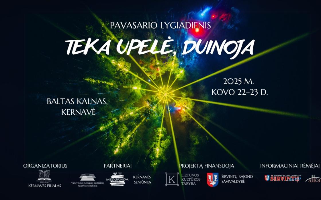 PAVASARIO LYIADIENIO ŠVENTĖ „TEKA UPELĖ, DUINOJA“ KERNAVĖJE