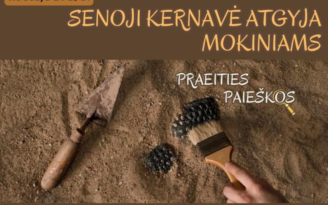 Kviečiame moksleivius tyrinėti praeitį renginyje Senoji Kernavė atgyja mokiniams. Praeities paieškos