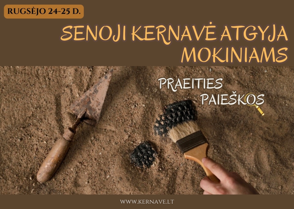 Kviečiame moksleivius tyrinėti praeitį renginyje Senoji Kernavė atgyja mokiniams. Praeities paieškos